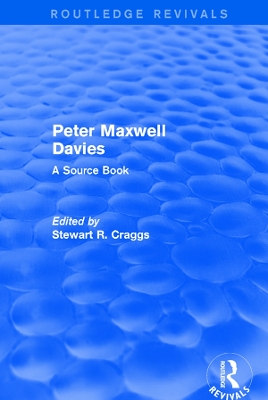 Peter Maxwell Davies: A Source Book