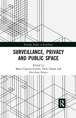 Surveillance, Privacy and Public Space