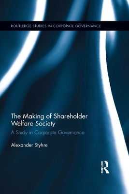 Making of Shareholder Welfare Society: A Study in Corporate Governance