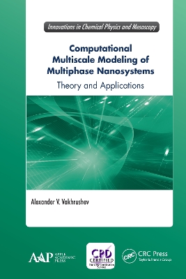 Computational Multiscale Modeling of Multiphase Nanosystems: Theory and Applications