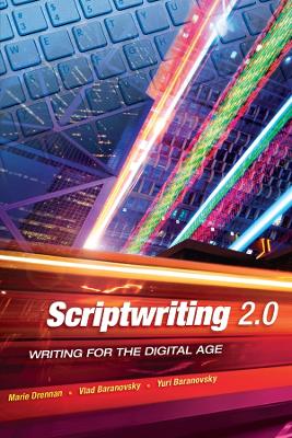 Scriptwriting 2.0: Writing for the Digital Age