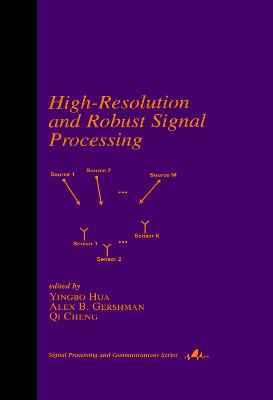 High-Resolution and Robust Signal Processing