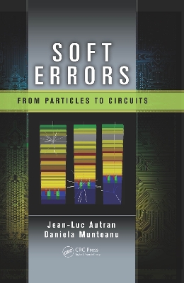 Soft Errors: From Particles to Circuits