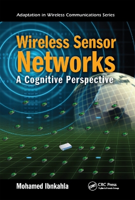 Wireless Sensor Networks: A Cognitive Perspective