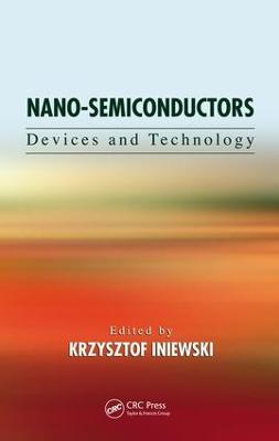 Nano-Semiconductors: Devices and Technology