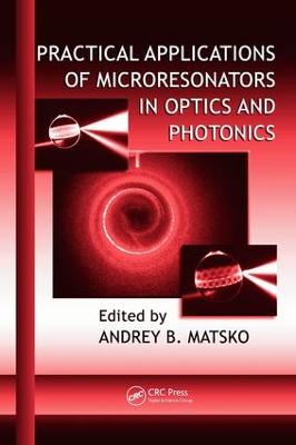 Practical Applications of Microresonators in Optics and Photonics