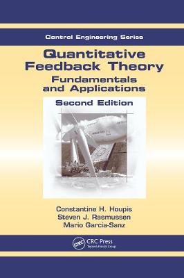 Quantitative Feedback Theory: Fundamentals and Applications, Second Edition