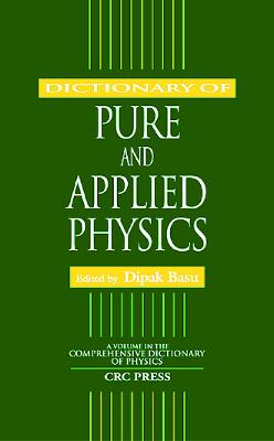 Dictionary of Pure and Applied Physics