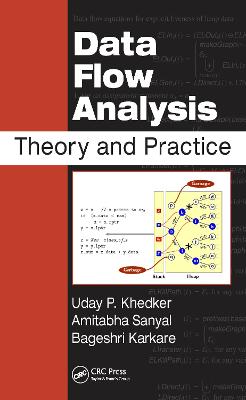 Data Flow Analysis: Theory and Practice