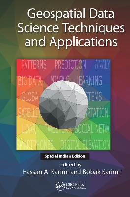 Geospatial Data Science Techniques and Applications