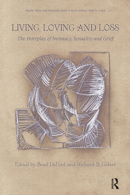Living, Loving and Loss: The Interplay of Intimacy, Sexuality and Grief