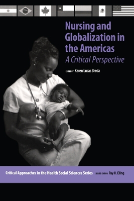 Nursing and Globalization in the Americas: A Critical Perspective