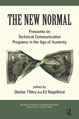 New Normal: Pressures on Technical Communication Programs in the Age of Austerity