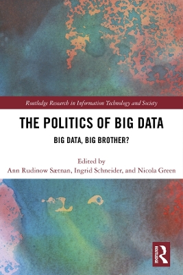 The Politics and Policies of Big Data: Big Data, Big Brother?