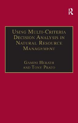 Using Multi-Criteria Decision Analysis in Natural Resource Management