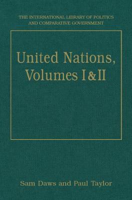 United Nations, Volumes I and II: Volume I: Systems and Structures Volume II: Functions and Futures