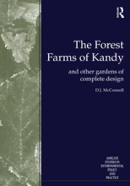Forest Farms of Kandy: and Other Gardens of Complete Design