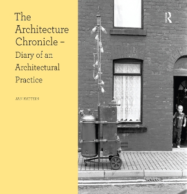 Architecture Chronicle: Diary of an Architectural Practice
