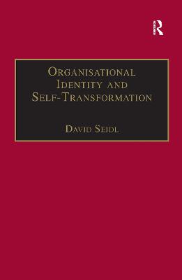Organisational Identity and Self-Transformation: An Autopoietic Perspective