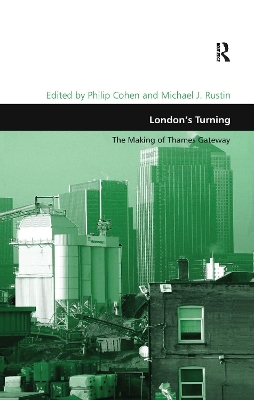London's Turning: The Making of Thames Gateway