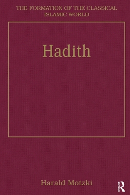 Hadith: Origins and Developments