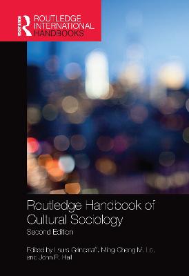 Routledge Handbook of Cultural Sociology