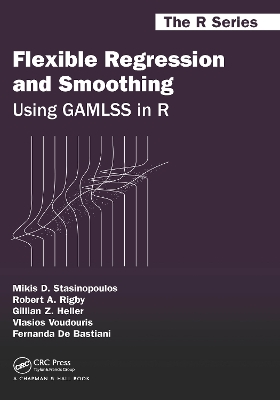 Flexible Regression and Smoothing: Using GAMLSS in R