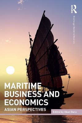 Maritime Business and Economics: Asian Perspectives