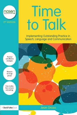Time to Talk: Implementing Outstanding Practice in Speech, Language and Communication