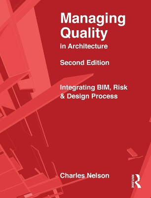 Managing Quality in Architecture: Integrating BIM, Risk and Design Process