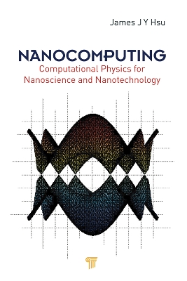 Nanocomputing: Computational Physics for Nanoscience and Nanotechnology