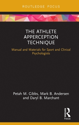Athlete Apperception Technique: Manual and Materials for Sport and Clinical Psychologists
