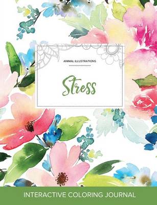 Adult Coloring Journal: Stress (Animal Illustrations, Pastel Floral)
