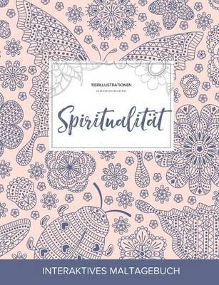 Maltagebuch Fur Erwachsene: Spiritualitat (Tierillustrationen, Marienkafer)