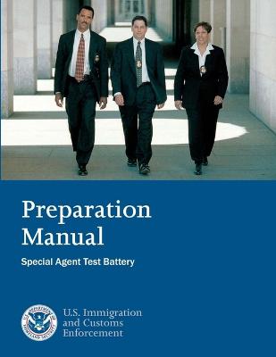 Preparation Manual: Special Agent Test Battery - Preparation Manual for the  Ice Special Agent Test Battery