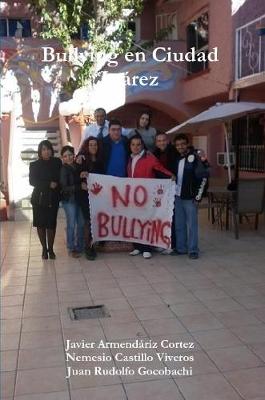 Bullying En Ciudad Juarez