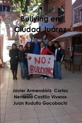 Bullying En Ciudad Juarez
