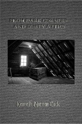 From Dark Corners and Dusty Attics