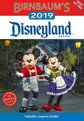 Birnbaum's 2019 Disneyland Resort: The Official Guide