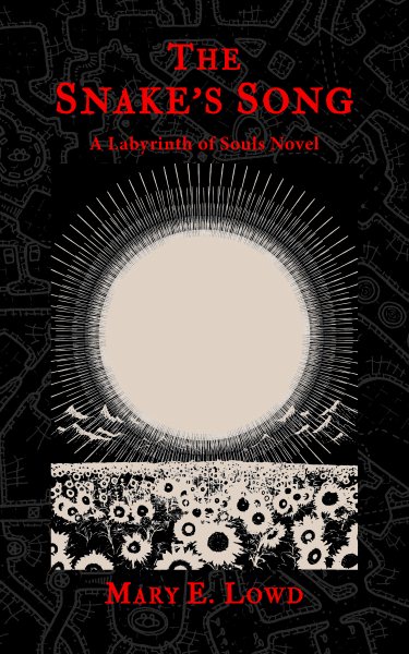 Snake's Song: A Labyrinth of Souls Novel