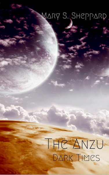 Th Anzu: Dark Times: The Anzu, #6