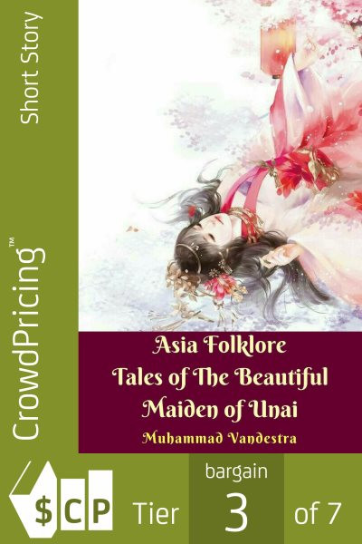 Asia Folklore Tales of The Beautiful Maiden of Unai