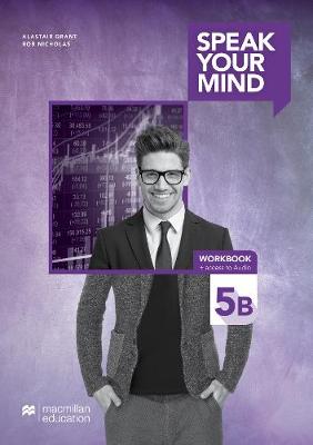 Speak Your Mind Level 5B Workbook plus access to Digital Workbook and Audio