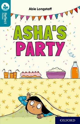 Oxford Reading Tree TreeTops Reflect: Oxford Reading Level 9: Asha's Party 1