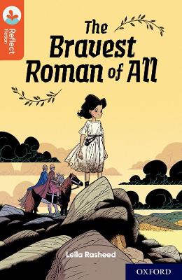 Oxford Reading Tree TreeTops Reflect: Oxford Reading Level 13: The Bravest  Roman of All 1