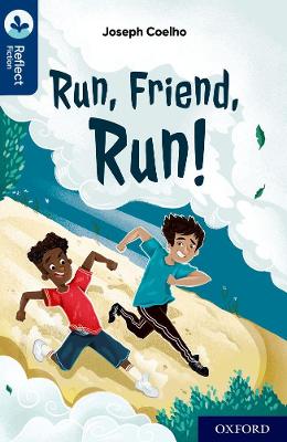 Oxford Reading Tree TreeTops Reflect: Oxford Reading Level 14: Run, Friend,  Run! 1