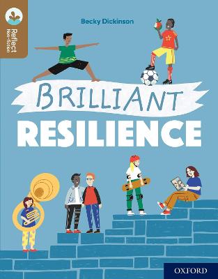 Oxford Reading Tree TreeTops Reflect: Oxford Reading Level 18: Brilliant  Resilience 1