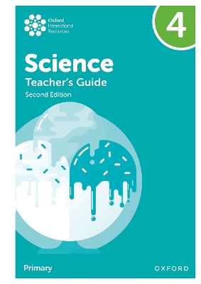 Oxford International Science: Teacher's Guide 4 2nd Revised edition