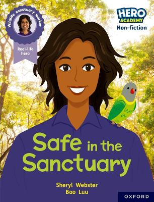 Hero Academy Non-fiction: Oxford Reading Level 9, Book Band Gold: Safe in  the Sanctuary 1