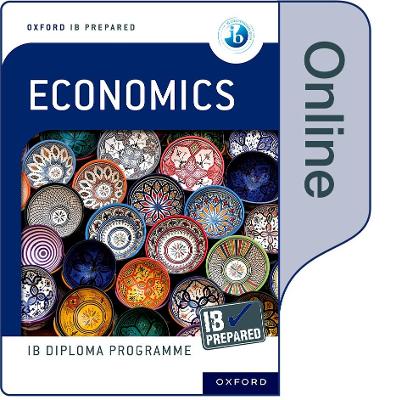 Oxford IB Diploma Programme: IB Prepared Economics (Online) 1